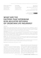 WHAT ARE THE FACTORS THAT DETERMINE RISK-ADJUSTED RETURNS OF CROATIAN LIFE INSURERS?