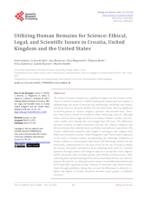 Utilizing Human Remains for Science: Ethical, Legal, and Scientific Issues in Croatia, United Kingdom and the United States