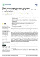 Factors Influencing Interdisciplinary Research and Industry-Academia Collaborations at Six European Universities: A Qualitative Study