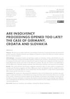 Are insolvency proceedings opened too late? The case of Germany, Croatia and Slovakia