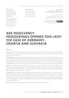 prikaz prve stranice dokumenta Are insolvency proceedings opened too late? The case of Germany, Croatia and Slovakia